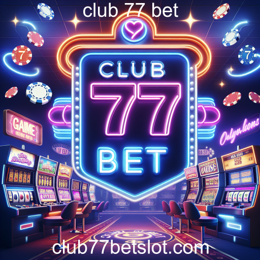 Descubra os Melhores Jogos do Club 77 Bet